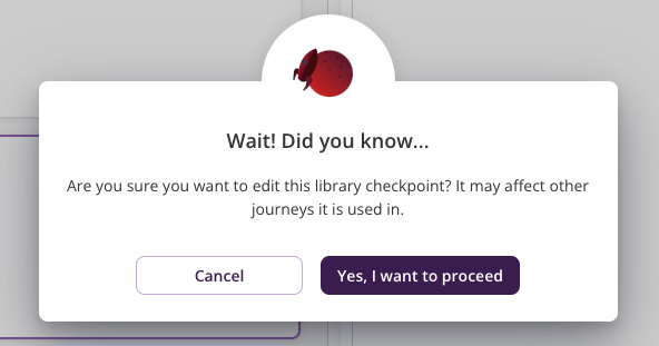 Confirmation message before unlocking library checkpoint