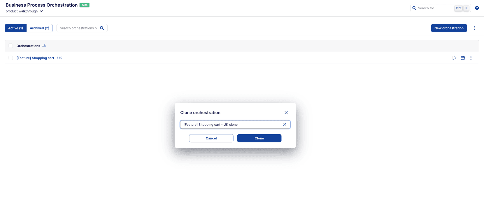 Cloning orchestration